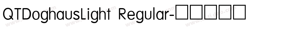 QTDoghausLight Regular字体转换